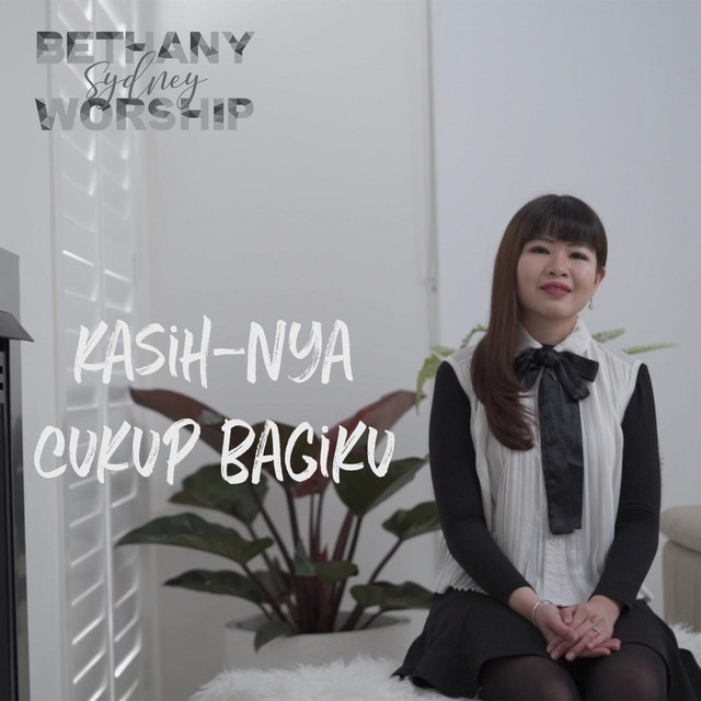 Kasih-Nya Cukup Bagiku